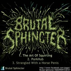 Brutal Sphincter : Demo Brutal Sphincter : Demo
